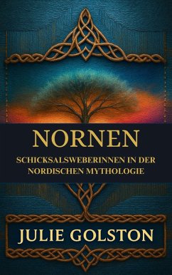 Cover Nornen: Schicksalsweberinnen in der nordischen Mythologie (eBook, ePUB)