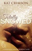 Totally Snowed (eBook, ePUB)