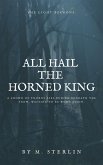 All Hail the Horned King (eBook, ePUB)