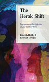 The Heroic Shift (eBook, PDF)