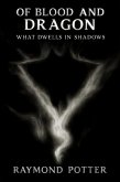 What Dwells in Shadows (Of Blood and Dragon: The Crimson Saga, #4) (eBook, ePUB)