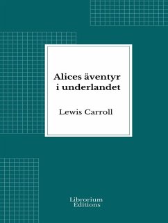 Cover Alices äventyr i underlandet (eBook, ePUB)