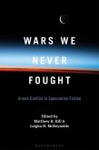 Wars We Never Fought (eBook, ePUB)