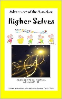Cover Higher Selves (Adventures of the Miso Mice, #6) (eBook, ePUB)