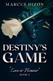 Destiny's Game "Love or Honour" Book 2 (eBook, ePUB)
