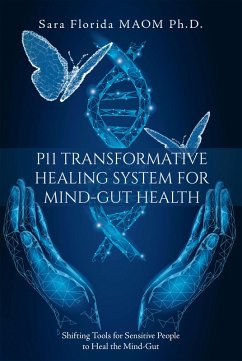 P11 Transformative Healing System for Mind-Gut Health (eBook, ePUB) - Florida Maom, Sara