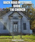 BACK ROAD MYSTERIES BOOK I (eBook, ePUB)