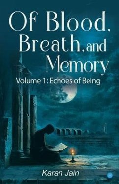 Cover Of Blood, Breath, and Memory: Volume 1 (eBook, ePUB)