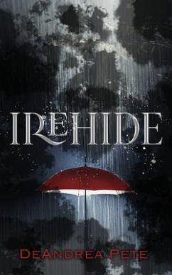 Irehide (eBook, ePUB) - Pete, DeAndrea