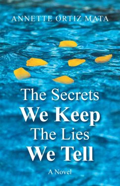 The Secrets We Keep, The Lies We Tell (eBook, ePUB)