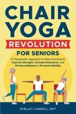 Chair Yoga Revolution for Seniors (eBook, ePUB)