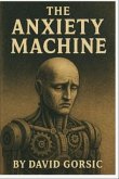 The Anxiety Machine (eBook, ePUB)