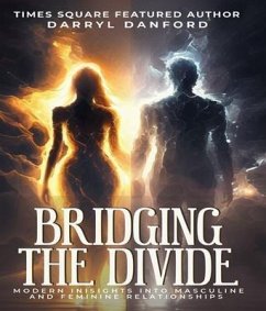 Bridging the Divide (eBook, ePUB) - Danford, Darryl