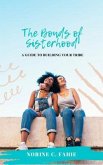 The Bonds of Sisterhood (eBook, ePUB)