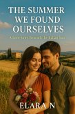The Summer We Found Ourselves A Love Story Beneath the Italian Sun (eBook, ePUB)