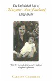 The Unfinished Life of Margaret Ann Fairbrook (1923-1968) (eBook, ePUB) The Unfinished Life of Margaret Ann Fairbrook (1923-1968) (eBook, ePUB)