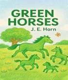 GREEN HORSES (eBook, ePUB)