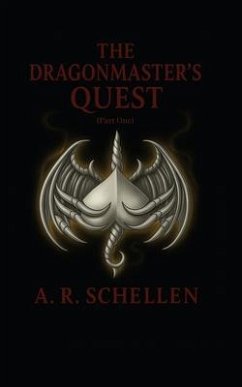 Cover The Dragonmaster's Quest - Part One (eBook, ePUB)