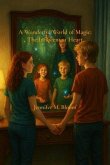 A Wonderful World of Magic (eBook, ePUB)