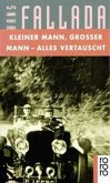 Kleiner Mann, großer Mann, alles vertauscht oder Max Schreyvogels Last und Lust des Geldes   (Restauflage)