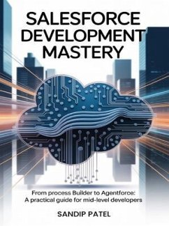 Cover Salesforce Development Mastery (eBook, ePUB)