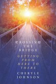 Crossing the Bridge (eBook, ePUB)