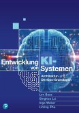 Entwicklung von KI-Systemen (eBook, ePUB) Entwicklung von KI-Systemen (eBook, ePUB)