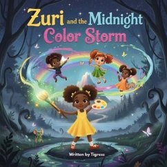 Zuri and the Midnight Color Storm (eBook, ePUB) - Tigress