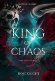 King of Chaos: Dark Mafia Romanze (Deutsche Ausgabe) (eBook, ePUB) King of Chaos: Dark Mafia Romanze (Deutsche Ausgabe) (eBook, ePUB)