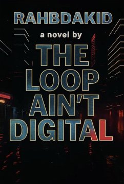 Cover The Loop Ain't Digital (eBook, ePUB)