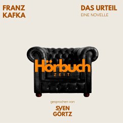 Das Urteil. Eine Novelle. (MP3-Download) - Hörbuchzeit; Kafka, Franz