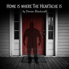 Cover Home Is Where The Heartache Is (eBook, ePUB)