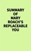 Summary of Mary Roach's Replaceable You (eBook, ePUB)