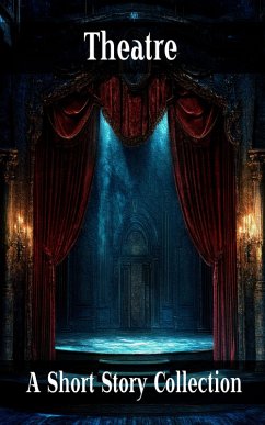 Cover The Theatre - A Short Story Collection (eBook, ePUB)