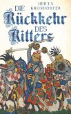 Die Rückkehr des Ritters (eBook, ePUB)