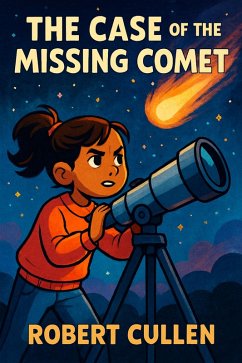 Cover The Case of the Missing Comet (Timeless Values, #2) (eBook, ePUB)