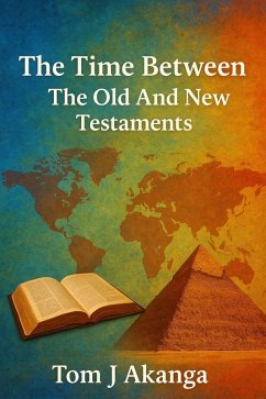 Cover The Time Between the Old and the New Testament (1, #1) (eBook, ePUB)