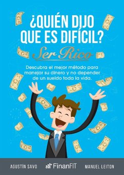 Cover ¿Quién dijo que es difícil ser rico? (eBook, ePUB)