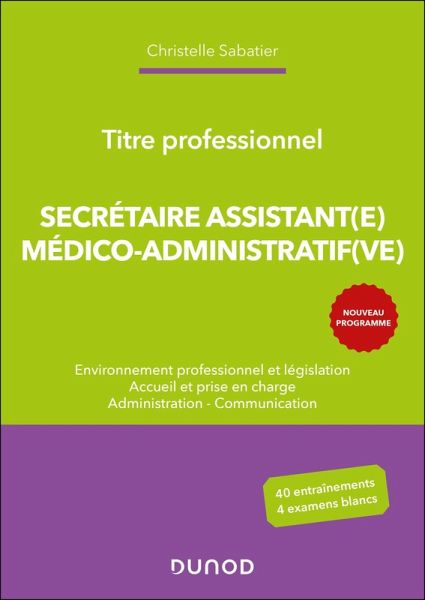 Titre professionnel Secrétaire Assistant(e) Médico-admistratif(ve) - 2e éd. (eBook, ePUB)