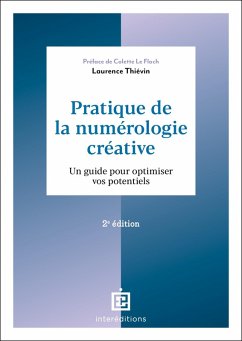 Pratique de la numérologie créative - 2e éd. (eBook, ePUB) - Thiévin, Laurence
