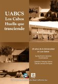 UABCS Los Cabos. Huella que trasciende (eBook, PDF)