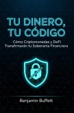 Tu Dinero, Tu Código (eBook, ePUB)