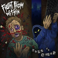 Talk Is Cheap - Fight From Within
