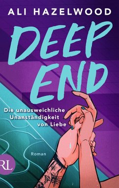Cover Deep End - Die unausweichliche Unanständigkeit von Liebe  (Mängelexemplar)