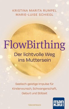 Cover FlowBirthing. Der lichtvolle Weg ins Muttersein (eBook, ePUB)