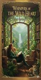 Whispers of the wild heart (eBook, ePUB) Whispers of the wild heart (eBook, ePUB)