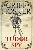 Tudor Spy (Tudor Warrior, #2) (eBook, ePUB)