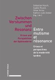 Zwischen Verstummen und Resonanz / Entre mutisme et résonance (eBook, PDF) Zwischen Verstummen und Resonanz / Entre mutisme et résonance (eBook, PDF)