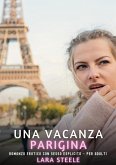 Una Vacanza Parigina (eBook, ePUB)