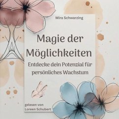 Cover Magie der Möglichkeiten - Entdecke dein Potenzial für persönliches Wachstum (MP3-Download)